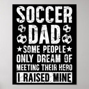 Proud Soccer Dad Of A Soccer Player Dad Soccer Fat Poster