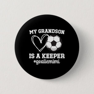 Proud Soccer Goalie Mimi Of A Soccer Goalkeeper Mi 6 Cm Round Badge