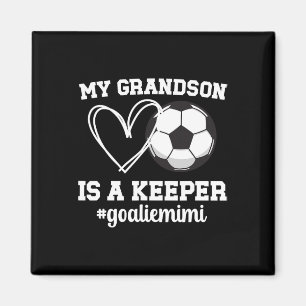 Proud Soccer Goalie Mimi Of A Soccer Goalkeeper Mi Magnet
