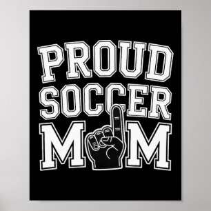 Proud Soccer Mom Cheerful Fan Support For Moms _2 Poster