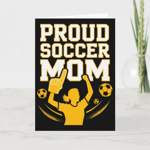 Proud Soccer Mom Cheerful Fan Support For Moms _3 Card