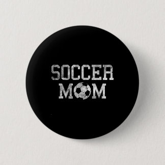 Proud Soccer Mom Shirt Funny Sport Gift For Game D 6 Cm Round Badge