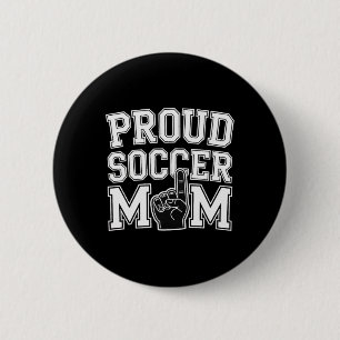 Proud Soccer Mum Cheerful Fan Support For Moms _2 6 Cm Round Badge