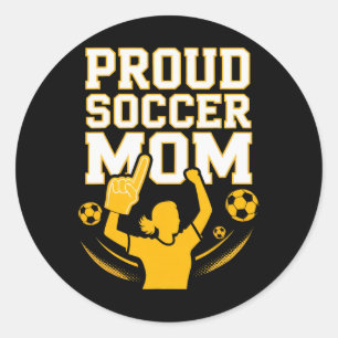 Proud Soccer Mum Cheerful Fan Support For Moms _3 Classic Round Sticker