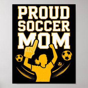Proud Soccer Mum Cheerful Fan Support For Moms _3 Poster
