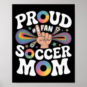 Proud Soccer Mum Cheerful Fan Support For Moms Poster