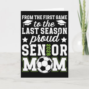 Proud Soccer Senior Mum 2026 Soccer Senior Mama 20 Card