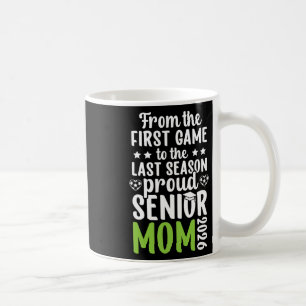 Proud Soccer Senior Mum 2026 Soccer Senior Mama 20 Coffee Mug