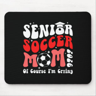 Proud Soccer Senior Mum 2026 Soccer Senior Mother Mouse Pad