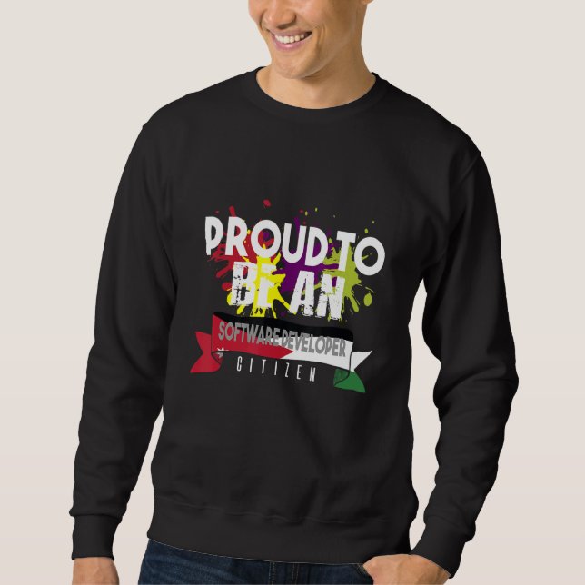 Proud Software Developer Citizen Profession Career Sweatshirt (Front)