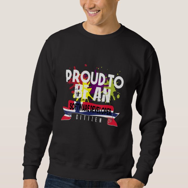 Proud Software Developer Citizen Profession Career Sweatshirt (Front)
