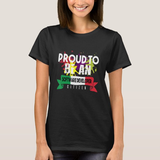 Proud Software Developer Citizen Profession Career T-Shirt (Front)
