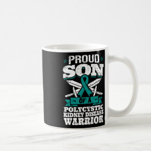 Proud Son Of A Polycystic Kidney Disease Warrior A Coffee Mug