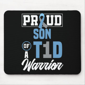 Proud Son Of A T1d Warrior Diabetes Awareness  Mouse Pad