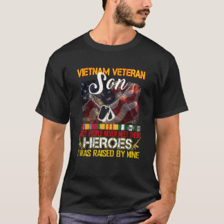 Proud Son Of A Vietnam Veteran My Dad Mum Is A Her T-Shirt