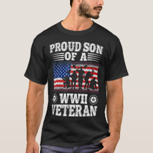 Proud Son Of A WWII Veteran Veterans, Patriotic Ve T-Shirt