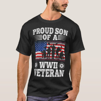 Proud Son Of A WWII Veteran Veterans, Patriotic Ve T-Shirt