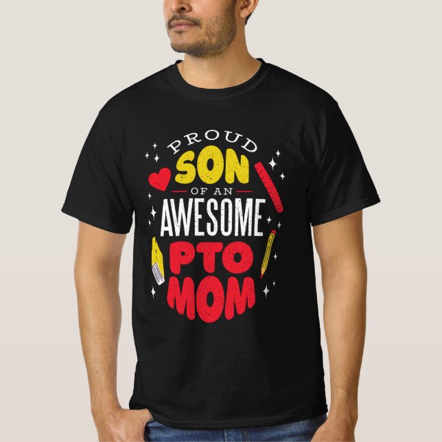 PROUD SON OF AN AWESOME PTO MOM T-Shirt (Front)