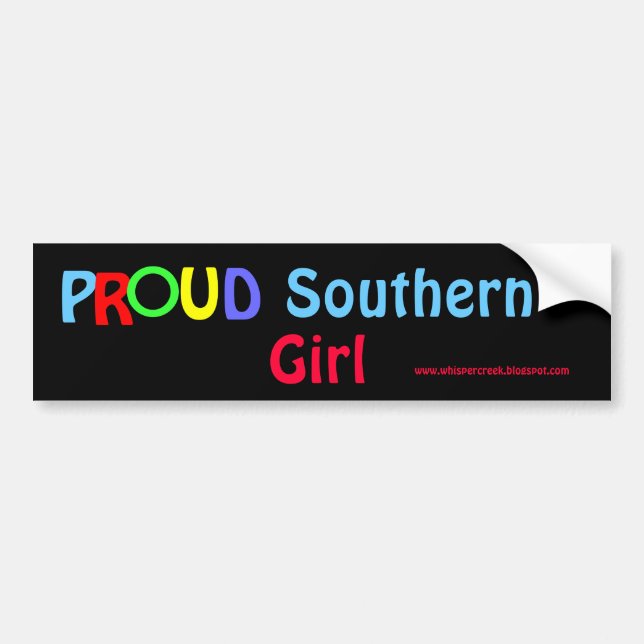 Proud Southern Girl Bumper Sticker (Front)