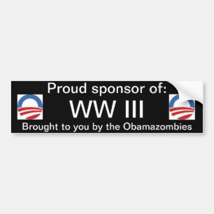 Proud sponsor of WW III Bumper Sticker