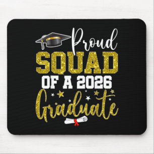 Proud squad of a class of 2026 graduate senior mouse pad
