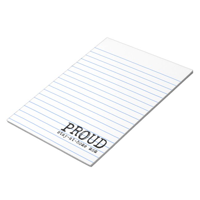 Proud Stay-at-Home Mum Notepad (Angled)