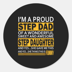 Proud Step Dad Father Day Gift For Stepdad From St Classic Round Sticker