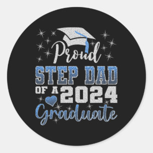 Proud Step Dad Of 2024 Graduate Awesome Family Col Classic Round Sticker
