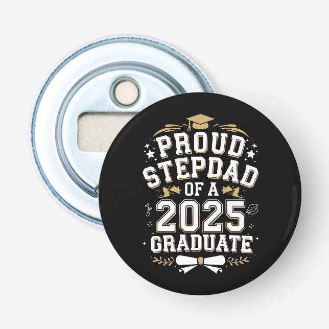 Proud Step Dad Of A 2025 Graduate Graduation Bottle Opener (Front)