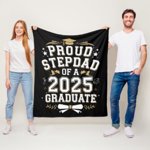Proud Step Dad Of A 2025 Graduate Graduation Fleece Blanket