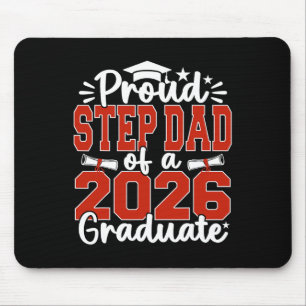 Proud Step Dad Of A Cl Of 2026 Graduate Senior Gra Mouse Pad