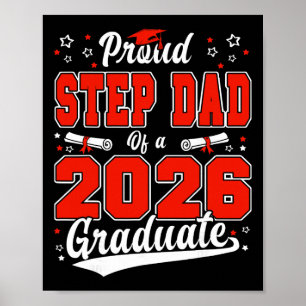 Proud Step Dad Of A Cl Of 2026 Graduate Senior Gra Poster