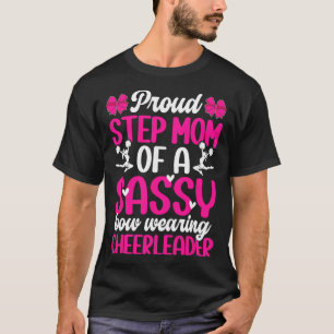 Proud Step-mum Of A Cheerleader Stepmom Cheer Step T-Shirt