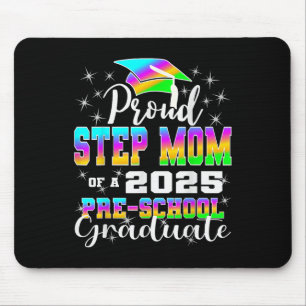 Proud Step Mum Of Preschool Graduate 2025 Graduati Mouse Pad