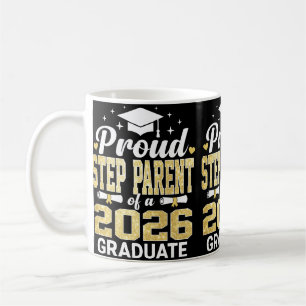 Proud Step Parent Of A 2026 Graduate Cl Of Graduat Coffee Mug