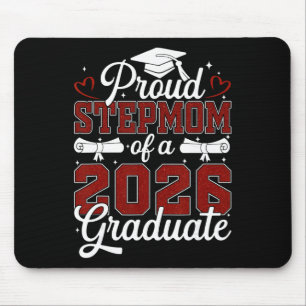 Proud Stepmom Of A Cl Of 2026 Graduate Senior Grad Mouse Pad