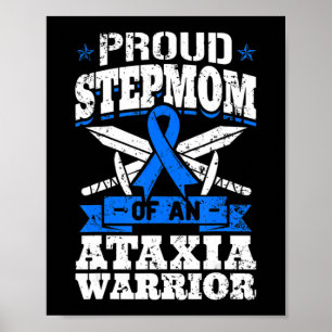 Proud Stepmom Of An Ataxia Warrior Awareness Ribbo Poster