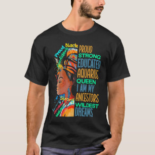 Proud Strong Aquarius Queen African American Black T-Shirt
