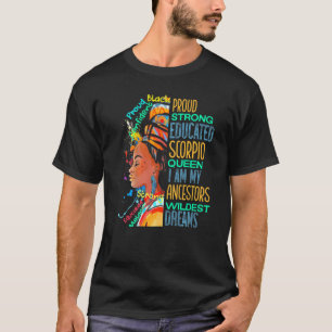 Proud Strong Educated Scorpio Queen African Americ T-Shirt