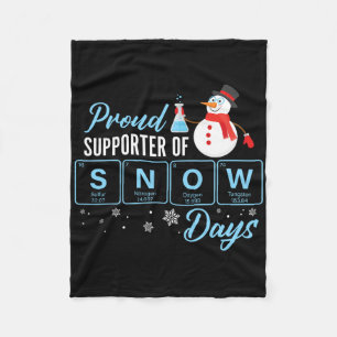Proud Supporter Of Snow Days Chemistry Teacher Chr Fleece Blanket