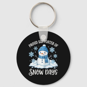 Proud Supporter Of Snow Days Funny Teacher Crew Te Key Ring