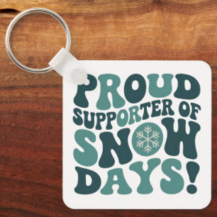 Proud Supporter Of Snow Days Teacher Christmas  Key Ring