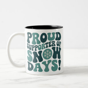Proud Supporter Of Snow Days Teacher Christmas Two-Tone Coffee Mug