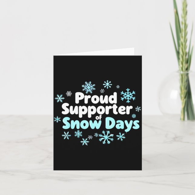 Proud Suprter Of Snow Days Chemistry Teacher Snow  Card (Front)