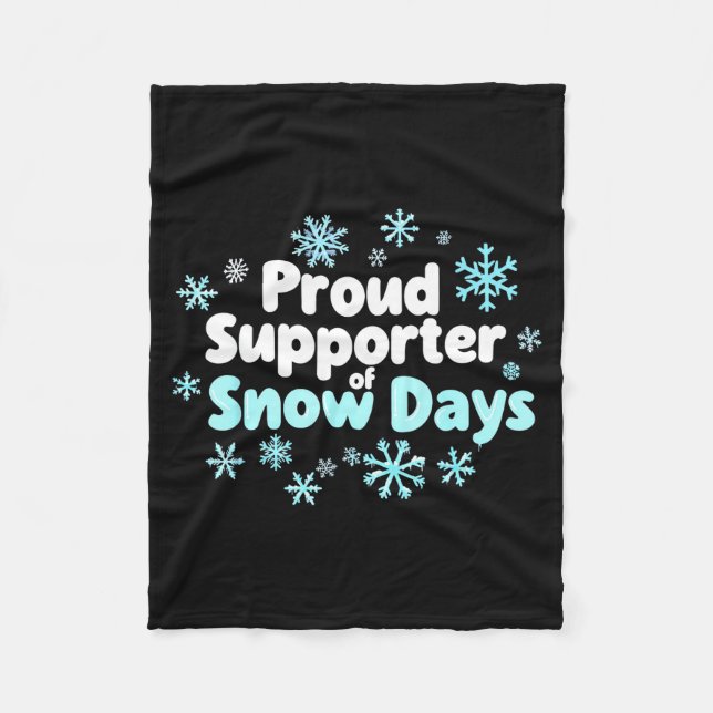 Proud Suprter Of Snow Days Chemistry Teacher Snow  Fleece Blanket (Front)