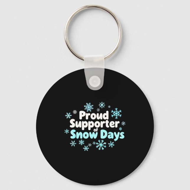 Proud Suprter Of Snow Days Chemistry Teacher Snow  Key Ring (Front)