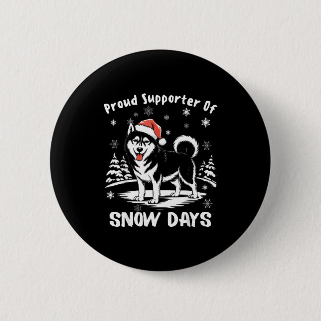 Proud Suprter Of Snow Days Cute Winter Snowflake F 6 Cm Round Badge (Front)