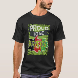 Proud surveyor citizen Profession career worker wo T-Shirt