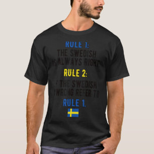 Proud Swedish Rules Sweden Flag Swedish Roots T-Shirt