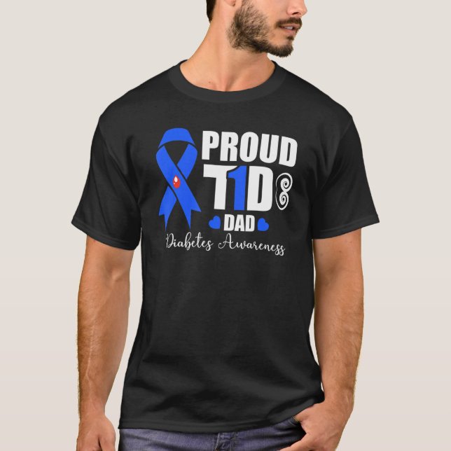 Proud T1D Dad Matching Family Diabetes Awareness M T-Shirt (Front)